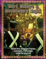 Victorian Mage: Weird Wonders & Revolutionary Magick